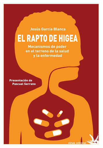 JesÃºs GarcÃ­a Blanca presenta hoy en Barcelona Â«El rapto de HigeaÂ». Y maÃ±ana sÃ¡bado el curso Â«Desmontar el sidaÂ» (19-02-10)