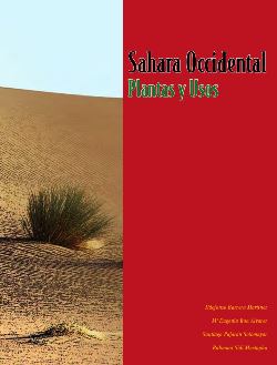 Â«Sahara Occidental, Plantas y UsosÂ». Usos y costumbres del pueblo saharaui relacionadas con los recursos vegetales. Estudio etnobotÃ¡nico del Sahara Occidental