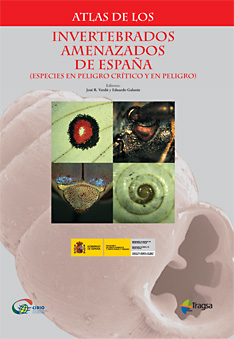 Atlas de los Invertebrados Amenazados de EspaÃ±a (Especies En Peligro CrÃ­tico y En Peligro)