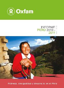 Oxfam presenta su âInforme 2010-2011: pobreza, desigualdad y desarrollo en el PerÃºâ